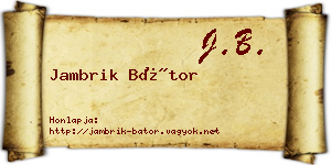 Jambrik Bátor névjegykártya