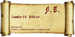 Jambrik Bátor névjegykártya